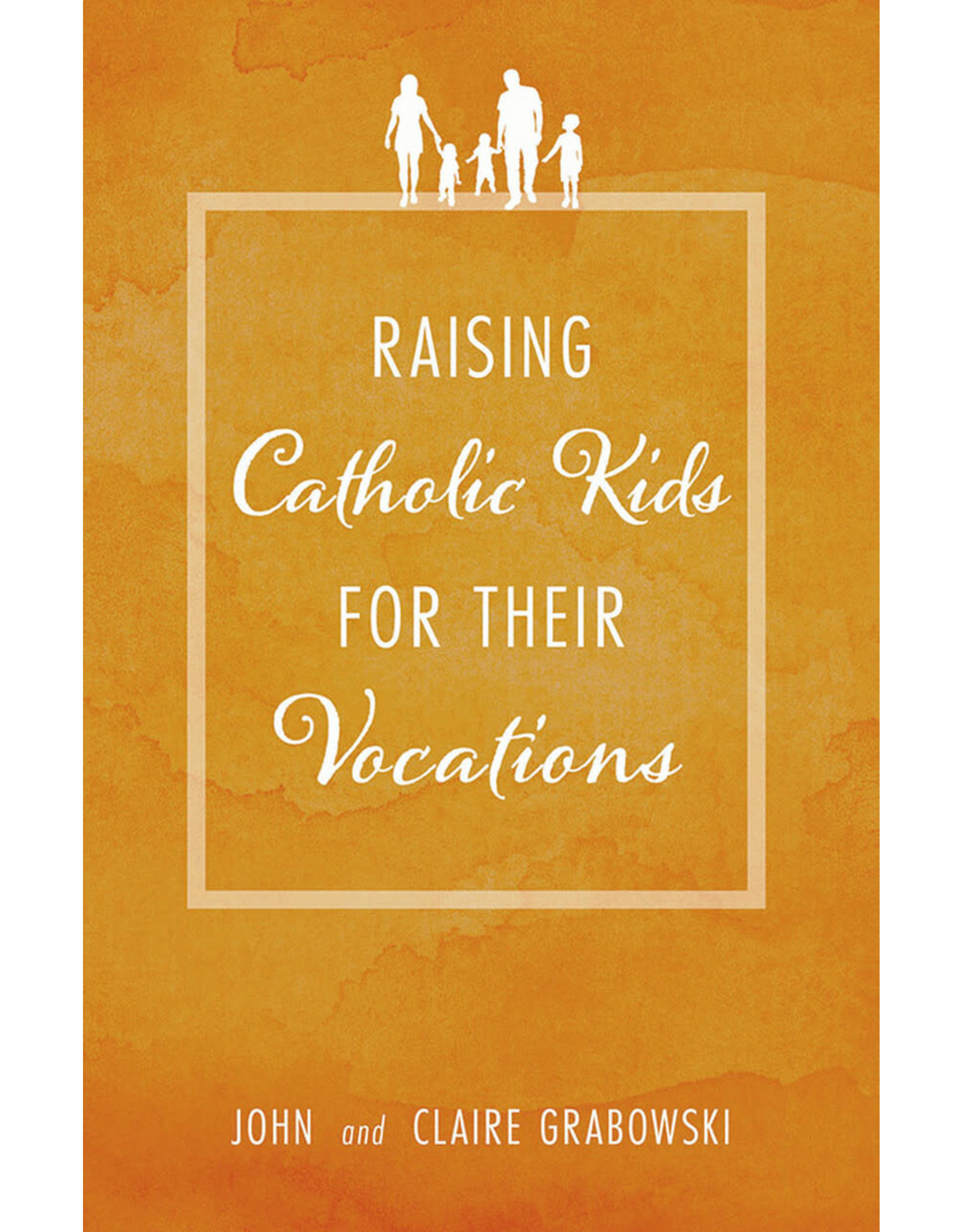 Tan Books (St. Benedict Press) Raising Catholic Kids for Their Vocations