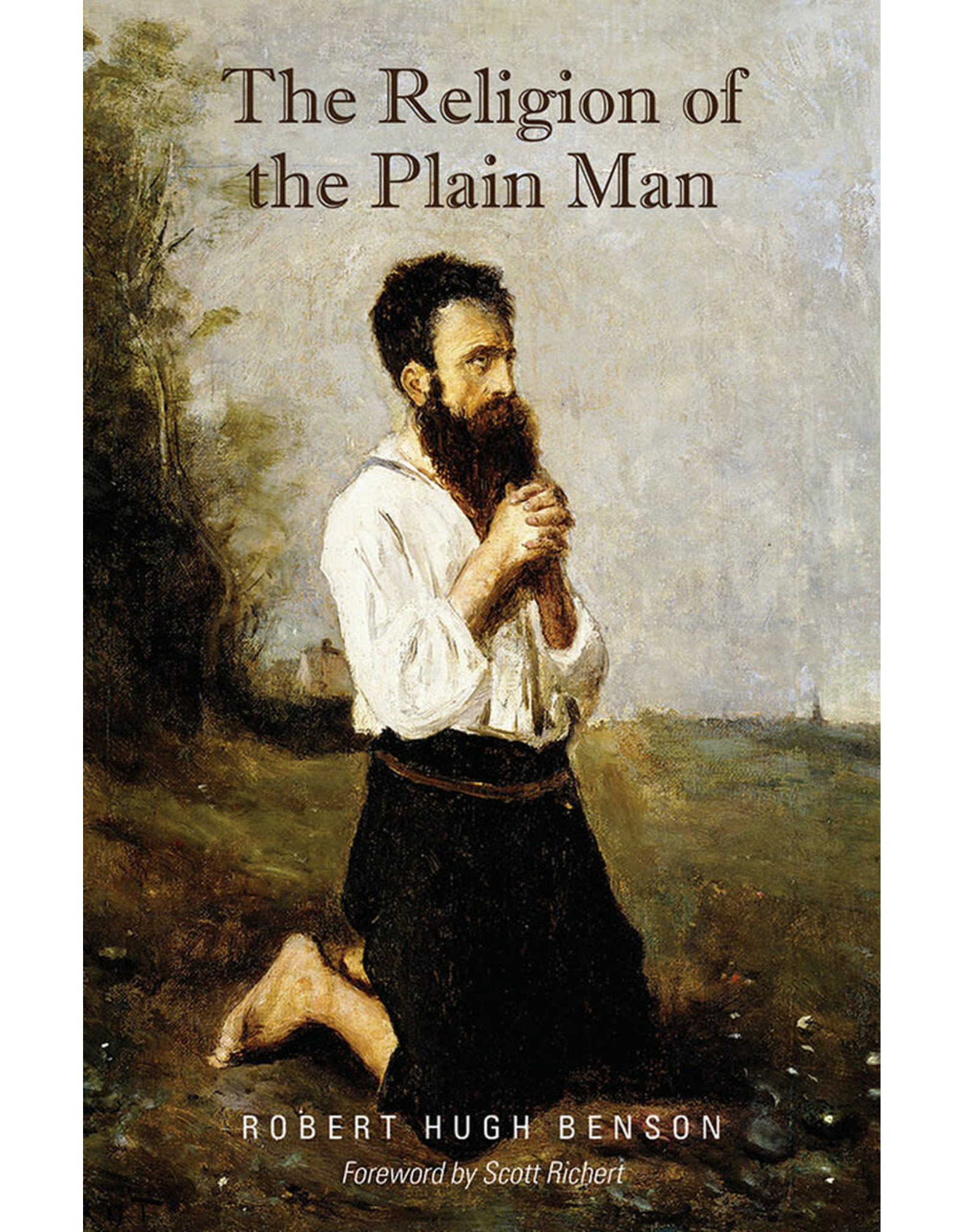 Tan Books (St. Benedict Press) The Religion of the Plain Man