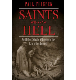 Tan Books (St. Benedict Press) Saints Who Saw Hell