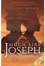 Trilogy Christian Publishing Much Like Joseph: From Pit to Glory