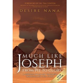 Trilogy Christian Publishing Much Like Joseph: From Pit to Glory
