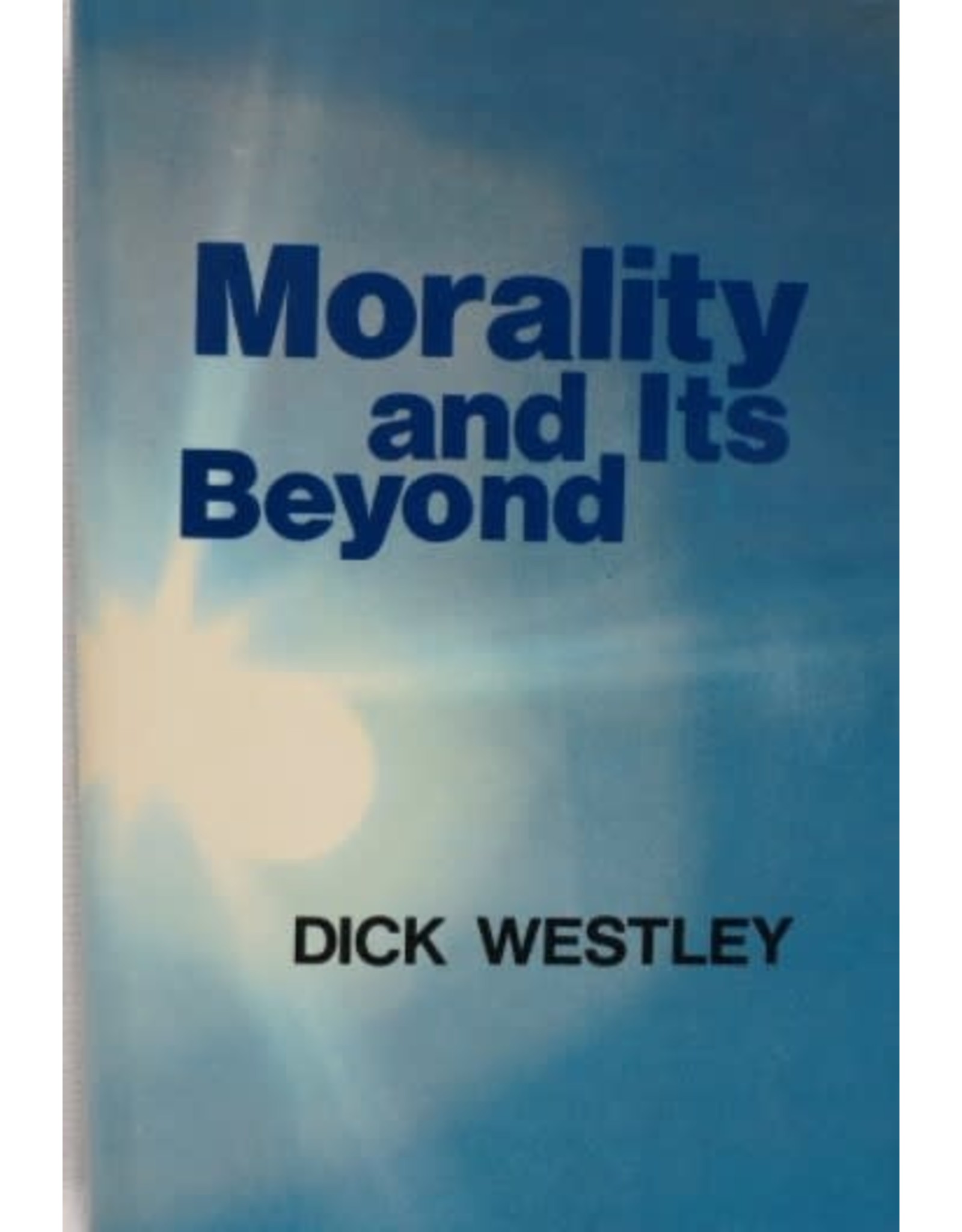 Twenty Third Publications Morality & Its Beyond