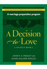 A Decision to Love: A Marriage Preparation Program