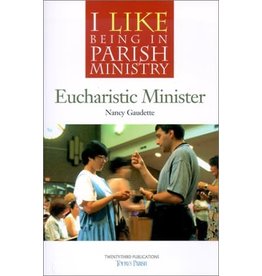 Eucharistic Minister (I Like Being in Parish Ministry)