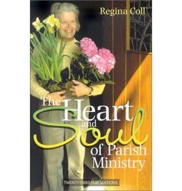 Twenty Third Publications The Heart and Soul of Parish Ministry