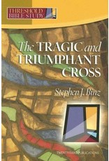 Twenty Third Publications The Tragic & Triumphant Cross (Threshold Bible Study)