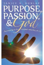 Twenty Third Publications Purpose, Passion and God: Awakening to the Deepest Meaning of Life