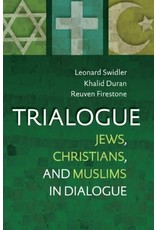 Twenty Third Publications Trialogue: Jews, Christians, & Muslims in Dialogue
