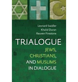 Twenty Third Publications Trialogue: Jews, Christians, & Muslims in Dialogue