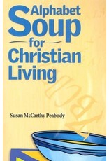 Twenty Third Publications Alphabet Soup for Christian Living