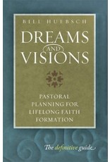 Twenty Third Publications Dreams & Visions: Pastoral Planning for Lifelong Faith Formation