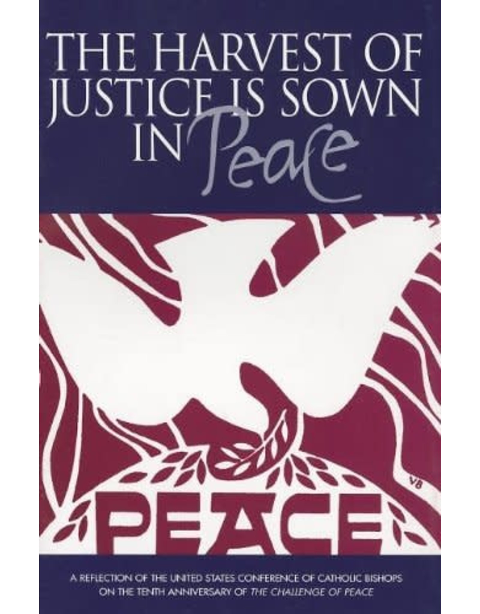 USCCB The Harvest of Justice is Sown in Peace
