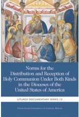 USCCB Norms for the Distribution & Reception of Holy Communion Under Both Kinds