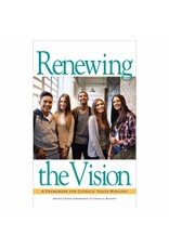 USCCB Renewing the Vision: A Framework for Catholic Youth Ministry