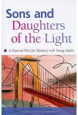 USCCB Sons and Daughters of the Light: A Pastoral Plan for Ministry with Young Adults