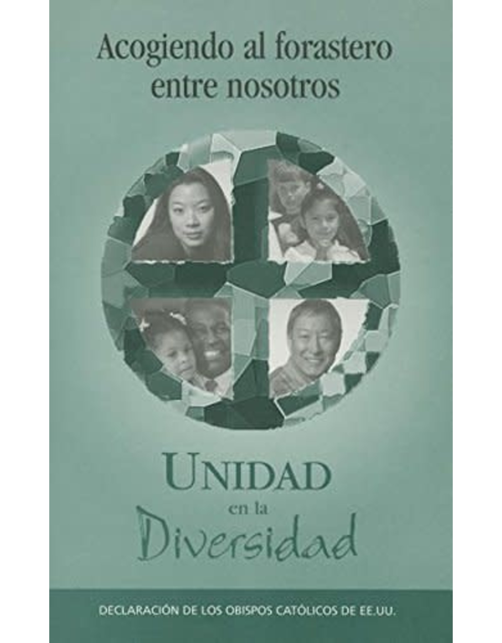 USCCB Unidad en la diversidad (Welcoming the Stranger Among Us)