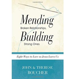 Word Among Us Mending Broken Relationships, Building Strong Ones: Eight Ways to Love as Jesus Loves Us
