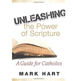 Word Among Us Unleashing the Power of Scripture: A Guide for Catholics