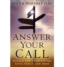 Servant Books Answer Your Call: Reclaim God's Purpose for Faith, Family, and Work