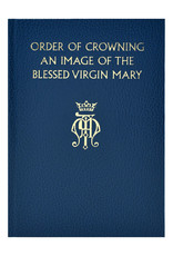 Catholic Book Publishing Order of Crowning an Image of the Blessed Virgin Mary