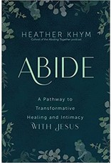 Ave Maria Abide: A Pathway to Transformative Healing and Intimacy With Jesus