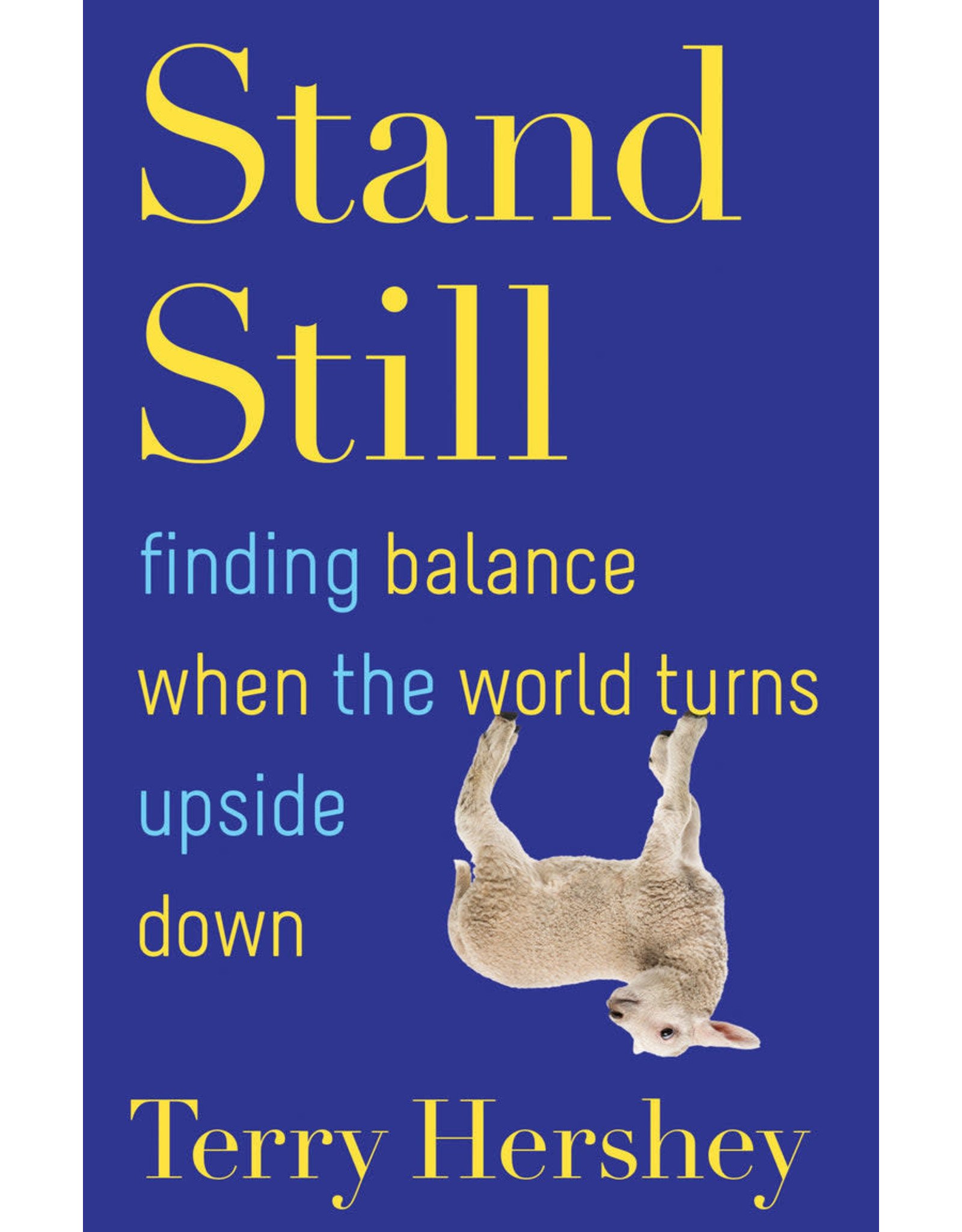 Franciscan Media Stand Still: Finding Balance When the World Turns Upside Down