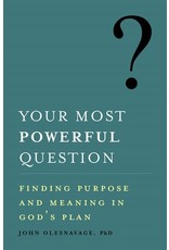 Word Among Us Your Most Powerful Question: Finding Purpose & Meaning in God's Plan
