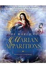 Sophia Institue Press The World of Marian Apparitions: Mary's Appearances & Messages from Fatima to Today