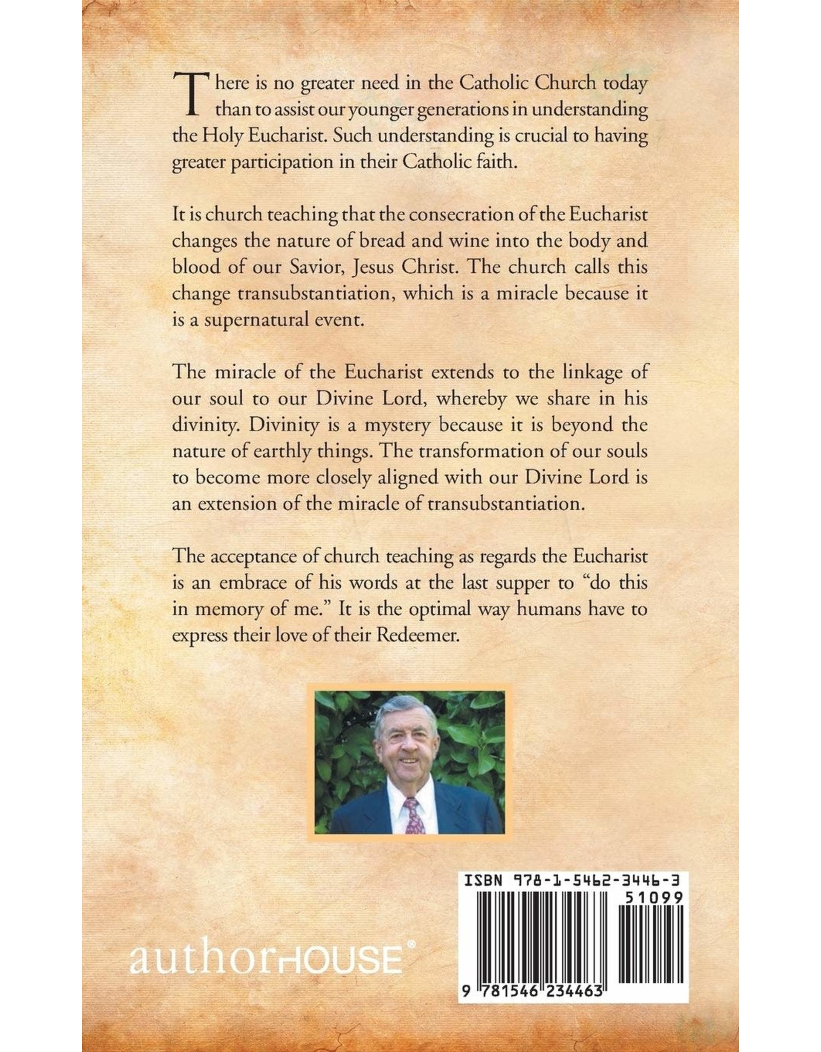 Authorhouse The Miracle of the Eucharist