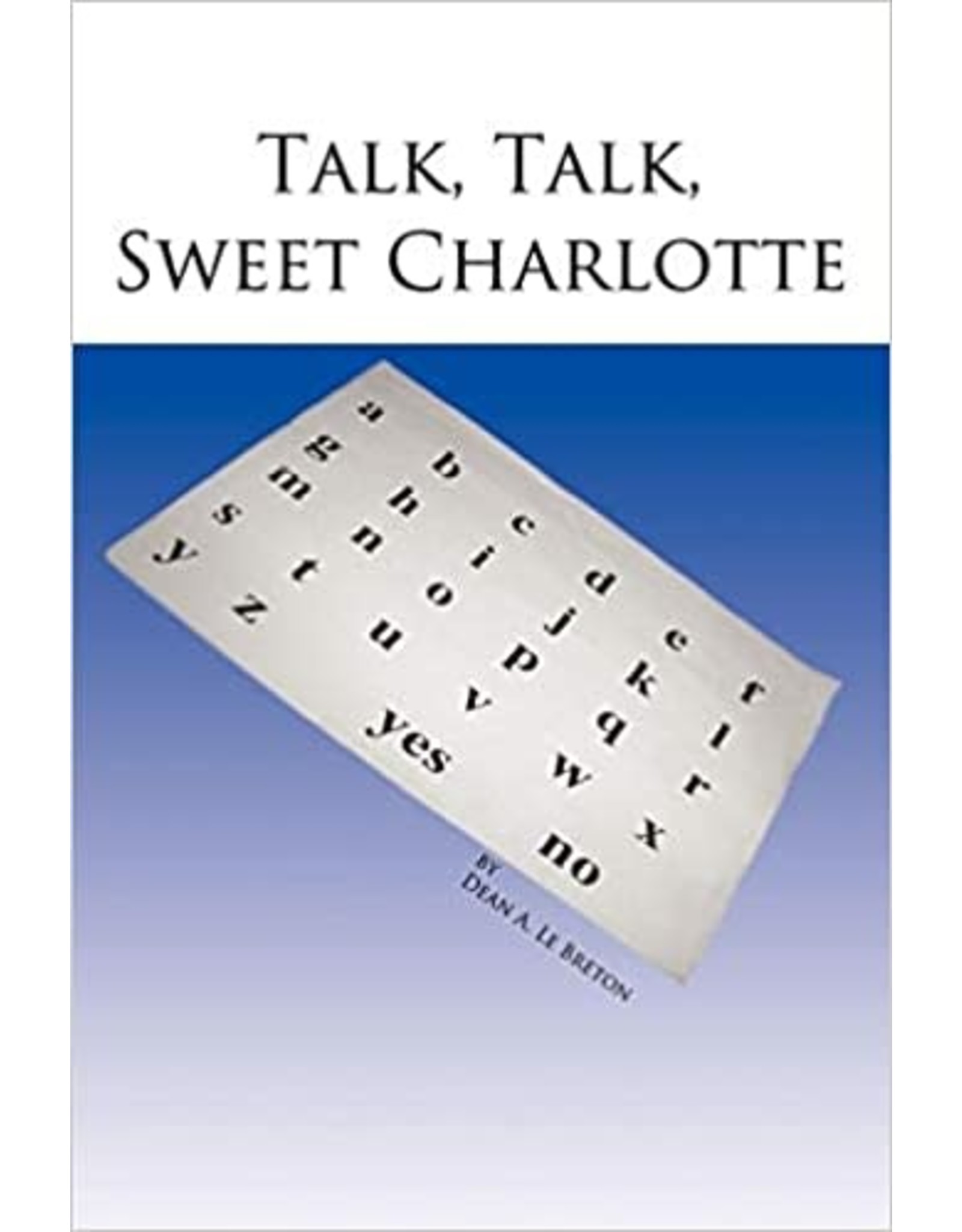 Authorhouse Talk Talk Sweet Charlotte