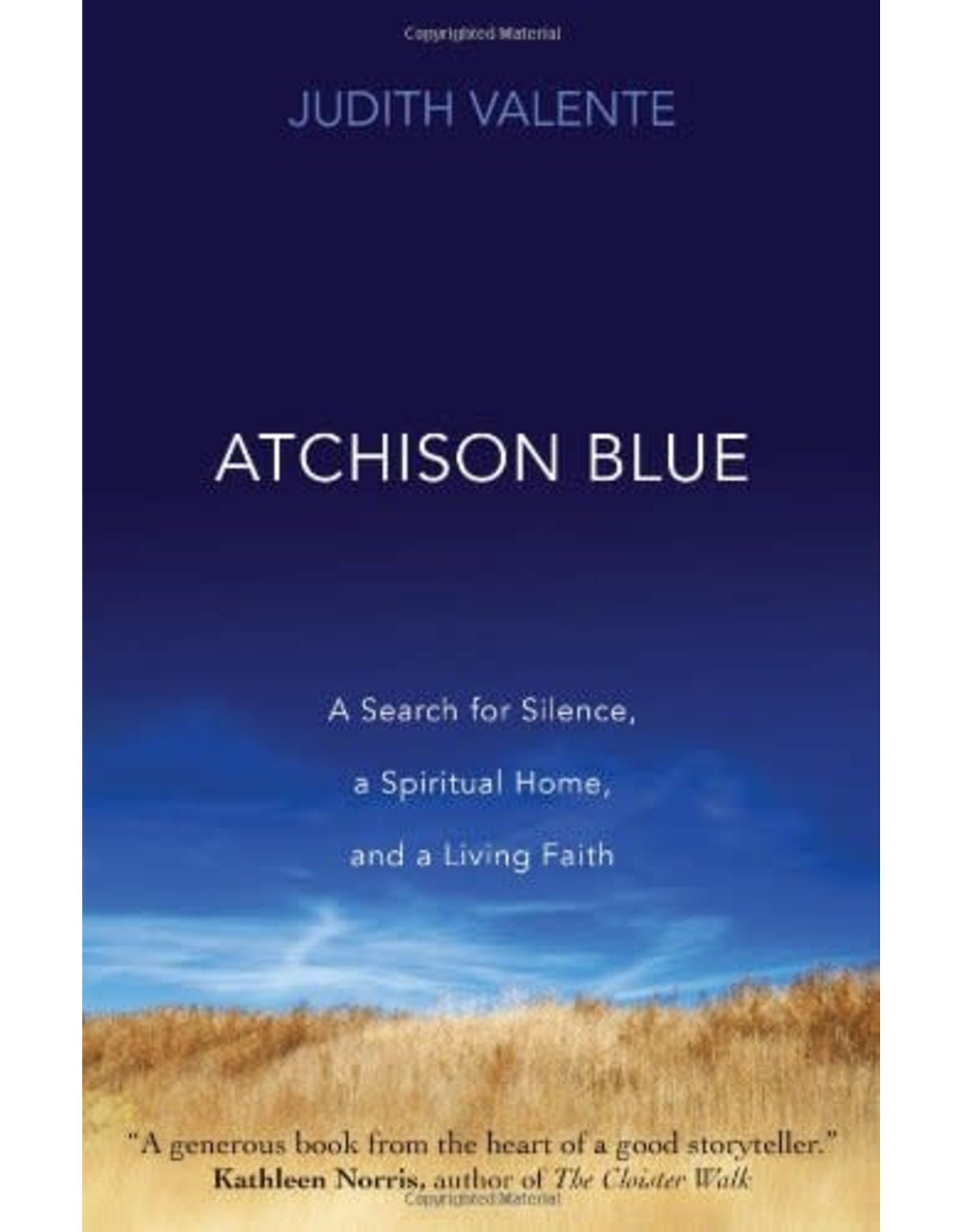 Sorin Books Atchison Blue: A Search for Silence, a Spiritual Home, and a Living Faith