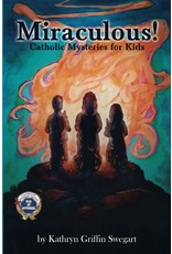 Independently Published Miraculous! Catholic Mysteries for Kids