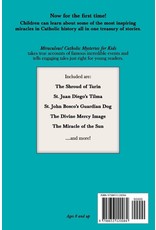 Independently Published Miraculous! Catholic Mysteries for Kids