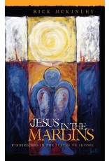 Random House Jesus in the Margins: Finding God in the Places We Ignore