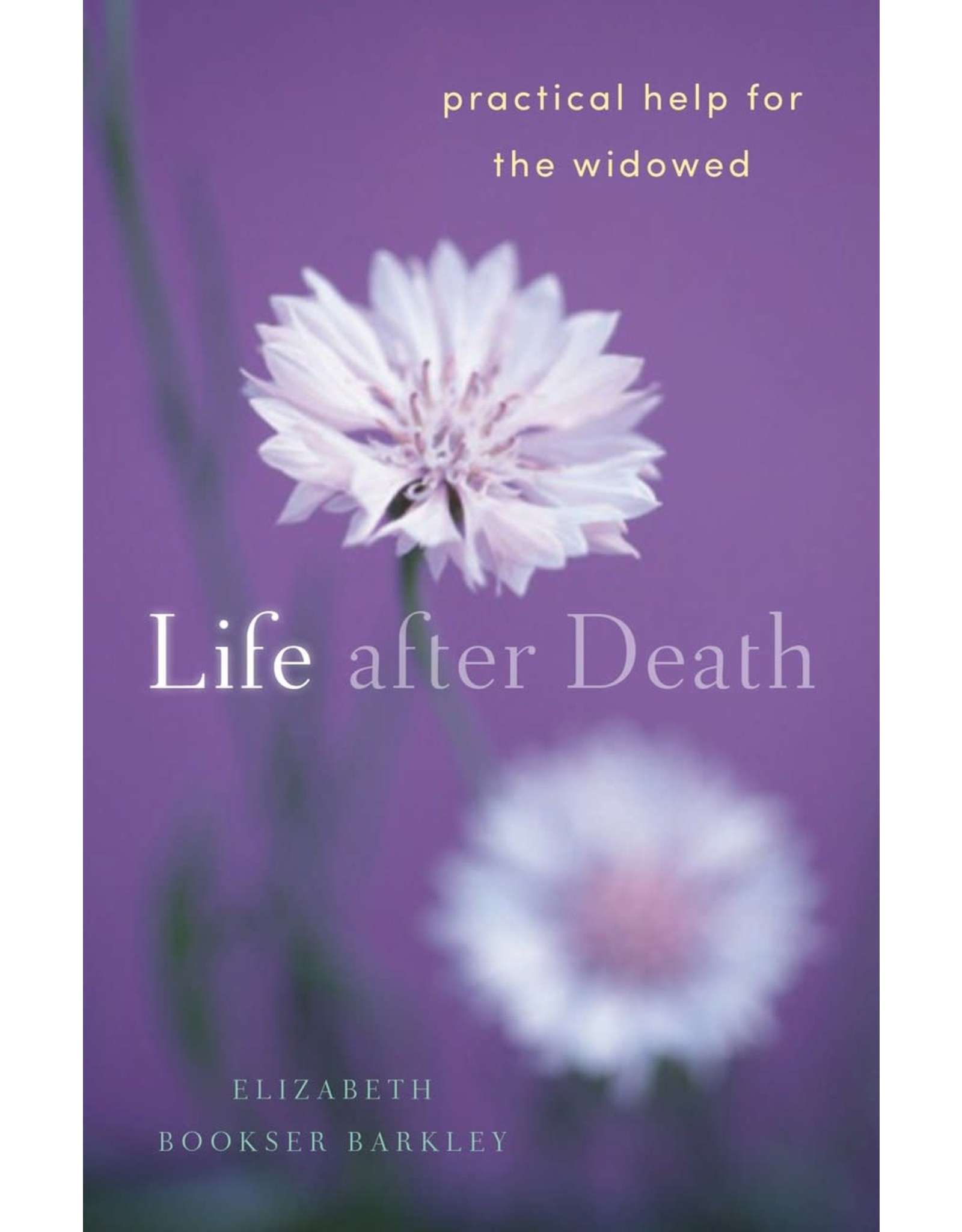 Franciscan Media Life after Death: Practical Help for the Widowed