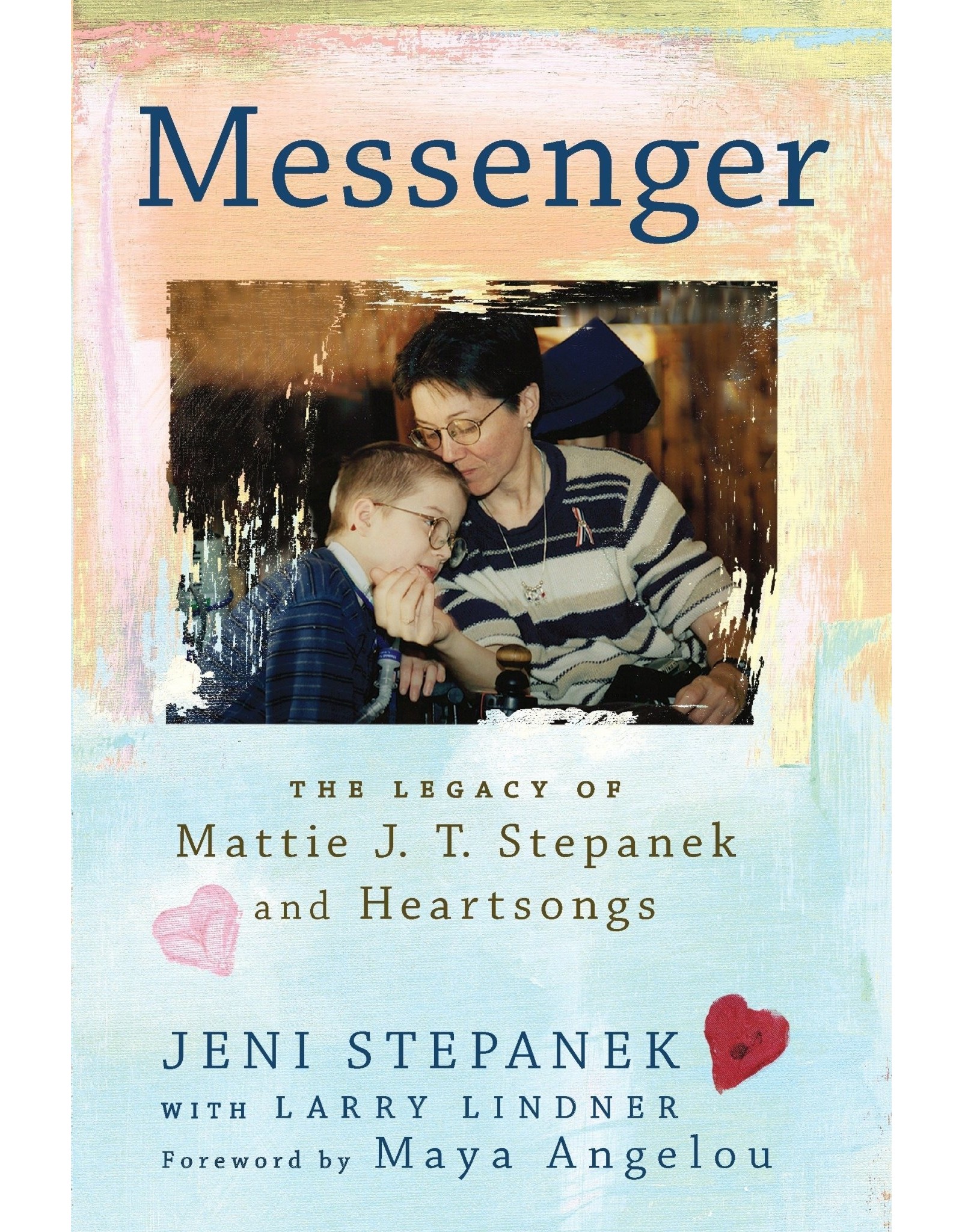 Penguin Books Messenger: The Legacy of Mattie J.T. Stepanek and Heartsongs