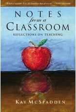 C.D. Stampley Enterprises Notes from a Classroom: Reflections on Teaching