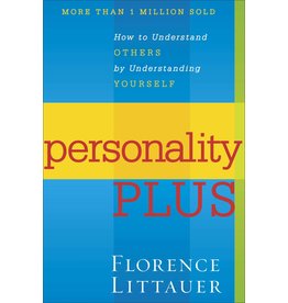 Flemming Revell Personality Plus: How to Understand Others by Understanding Yourself