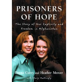 Double Day Prisoners of Hope: The Story of Our Captivity and Freedom in Afghanistan