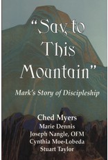 Orbis Books "Say to This Mountain" Mark's Story of Discipleship