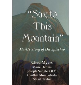 Orbis Books "Say to This Mountain" Mark's Story of Discipleship