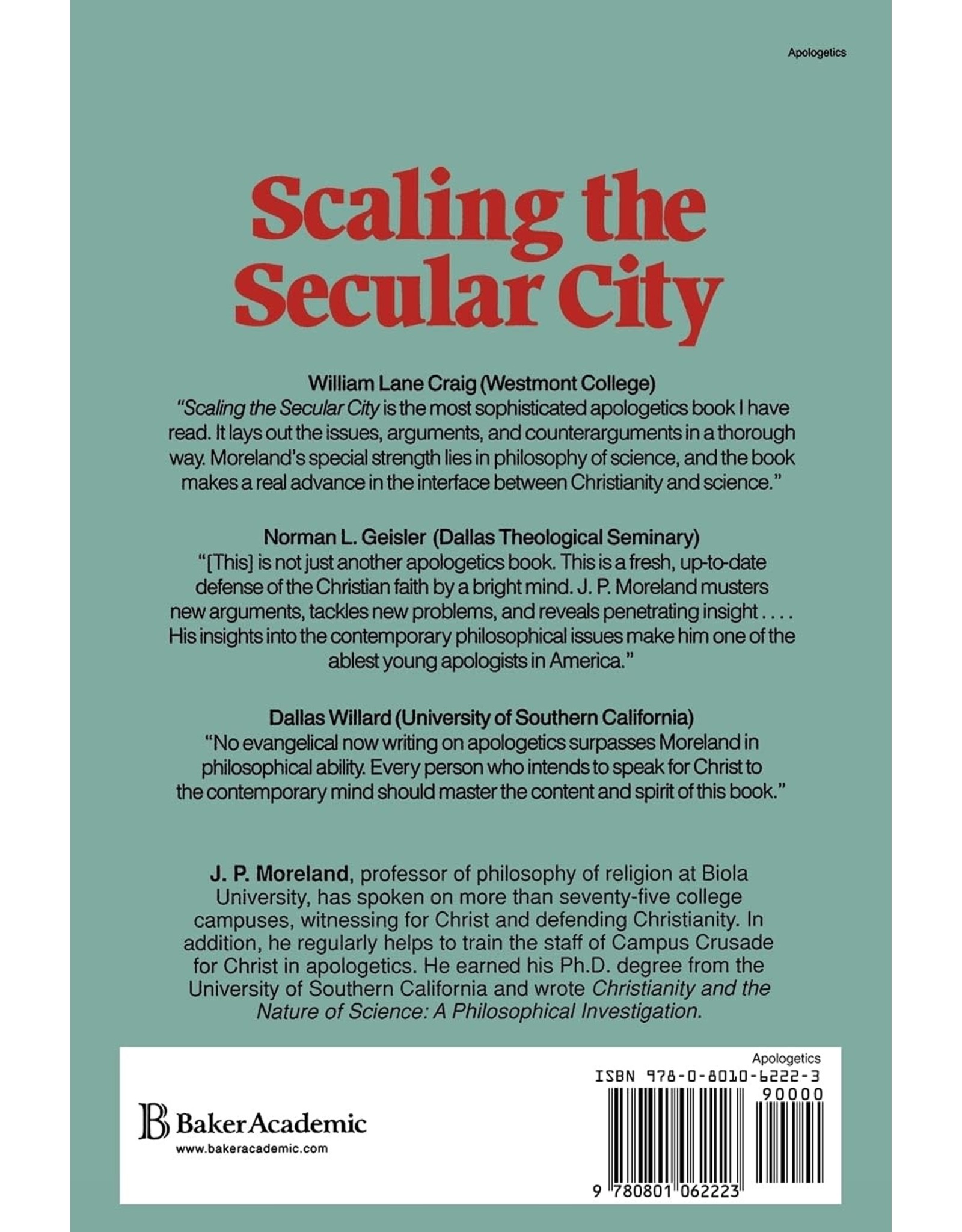 Scaling the Secular City: A Defense of Christianity