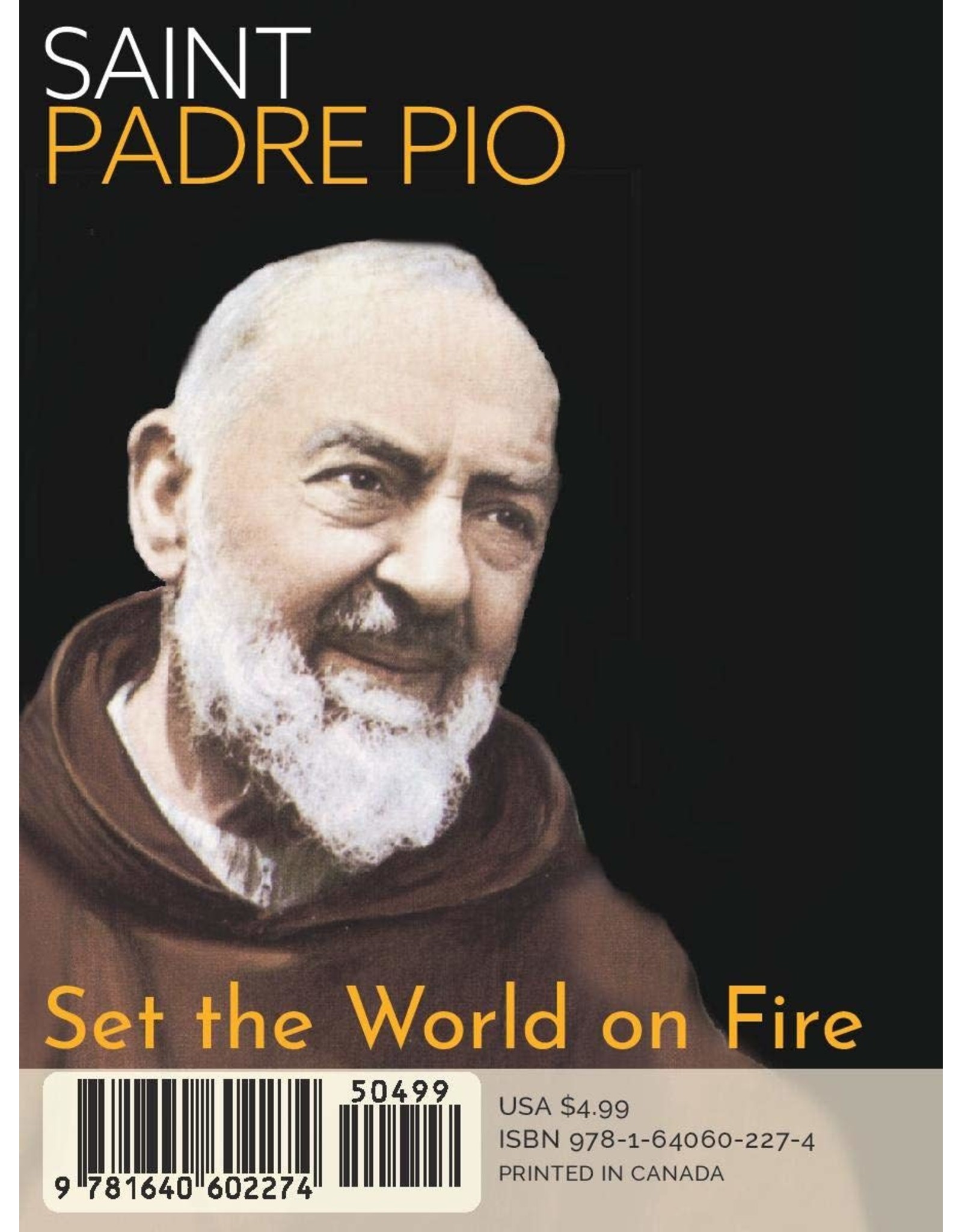 Set the World on Fire: Saint Catherine of Siena and Saint Padre Pio