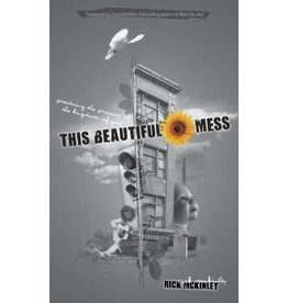 Multnomah Books This Beautiful Mess: Practicing the Presence of the Kingdom of God