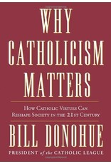 Fisicalbook Why Catholicism Matters