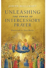 Sophia Institue Press Unleashing the Power of Intercessory Prayer