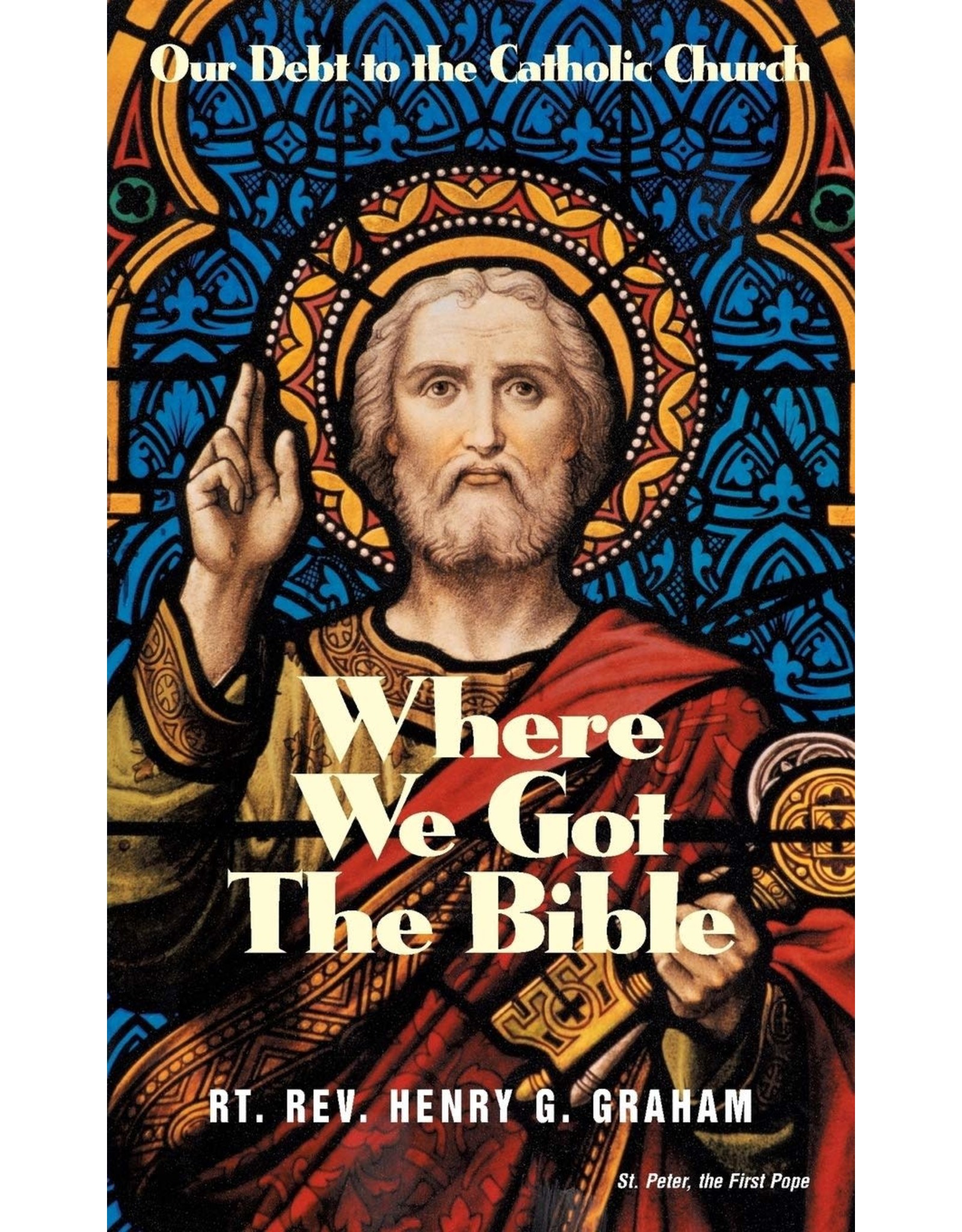 Tan Books (St. Benedict Press) Where We Got the Bible