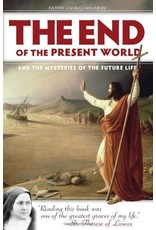 Sophia Institue Press End of the Present World & Mysteries of the Future Life