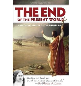 Sophia Institue Press End of the Present World & Mysteries of the Future Life