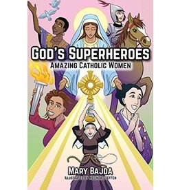 OSV (Our Sunday Visitor) God's Superheroes: Amazing Catholic Women